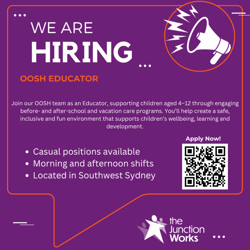 We Are Hiring | OOSH Educator | The Junction Works