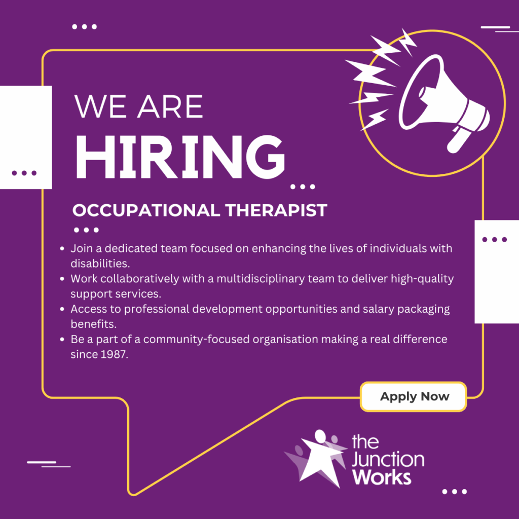 We Are Hiring | Occupational Therapist | Junction Works
